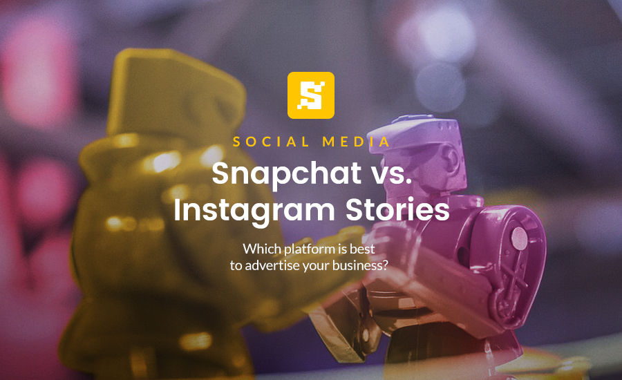 Instagram Stories vs. Snapchat