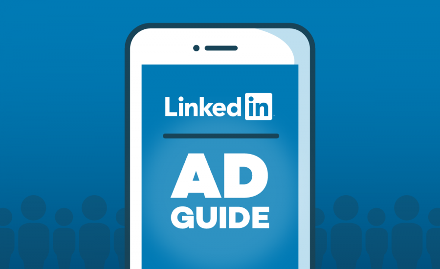 Linkedin ad Guide e1532342993331