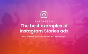 5 Examples of Instagram Stories ads that produce results | Strike Social