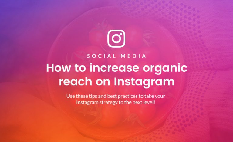 5 Simple ways to improve your organic reach on Instagram | Strike Social