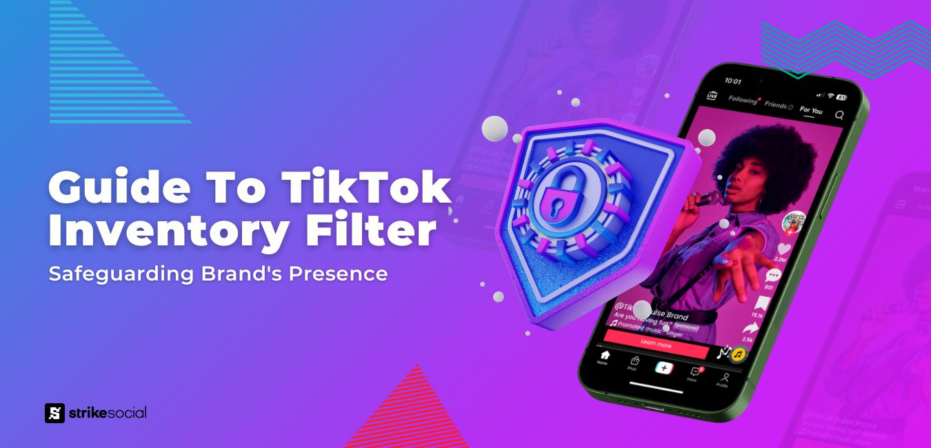 TikTok Mockup image Guide To TikTok Inventory Filter: Safeguarding Brand's Presence