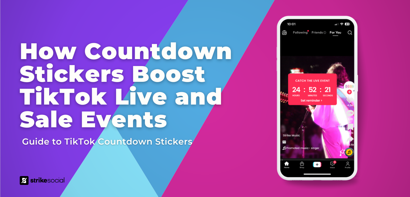 How Countdown Stickers Boost TikTok Live and Sale Events Strike Social Blog