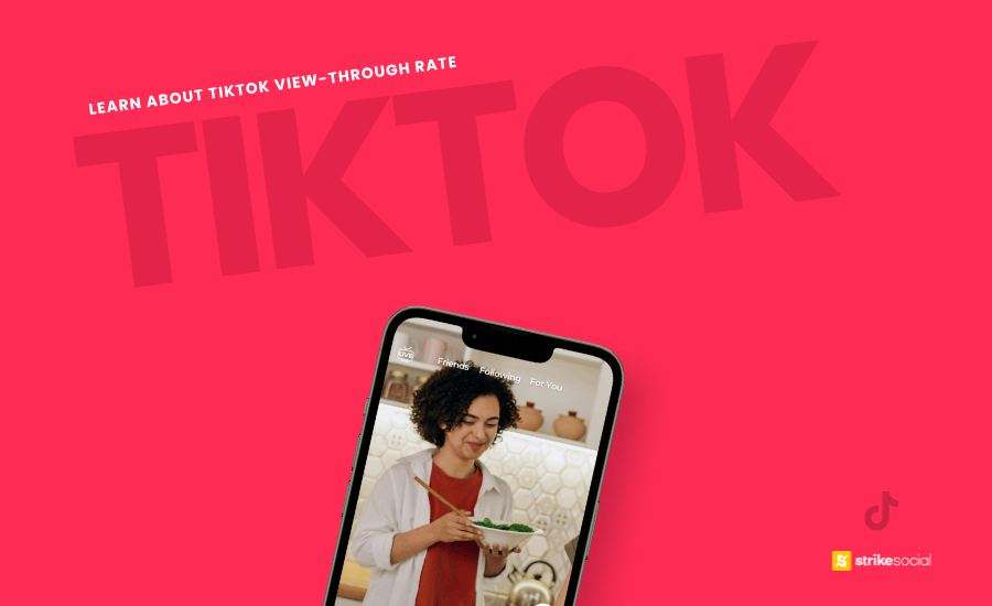 Strike Social Blog Cover (Updated) - Learn About TikTok View-Through Rate