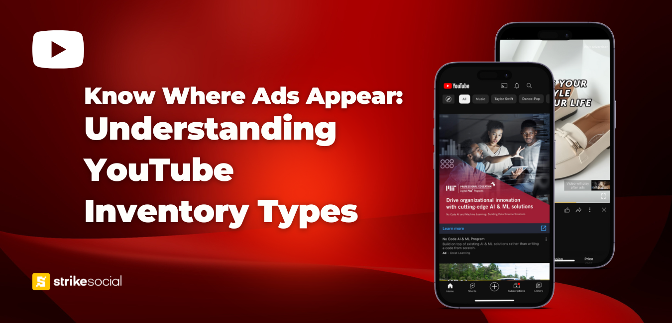 Strike Social Blog Header Know Where Ads Appear: Understanding YouTube Inventory Types