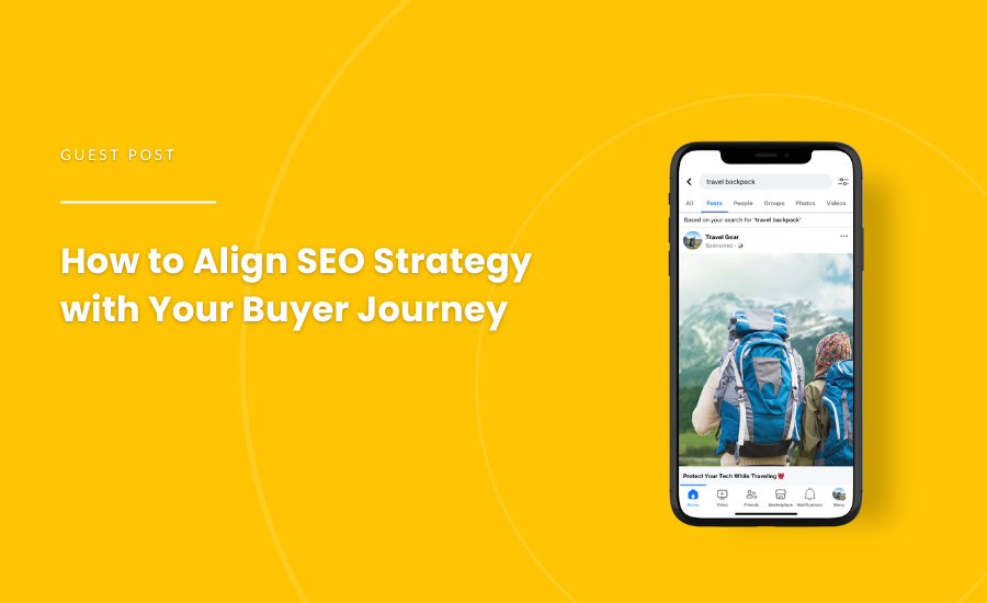 Guest Post on Strike Social - How to Align SEO Strategy with Your Buyer Journey - Blog Cover