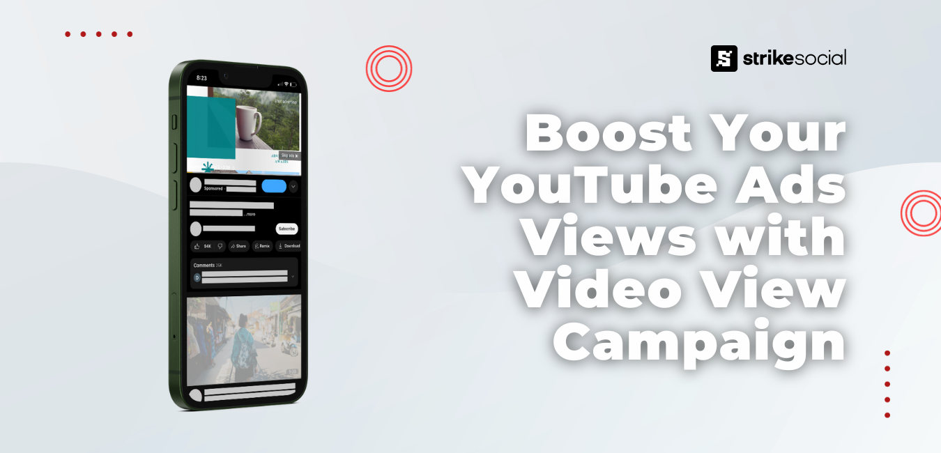 Strike Social Blog Header - Boost YouTube Ads Views with Video View Campaign