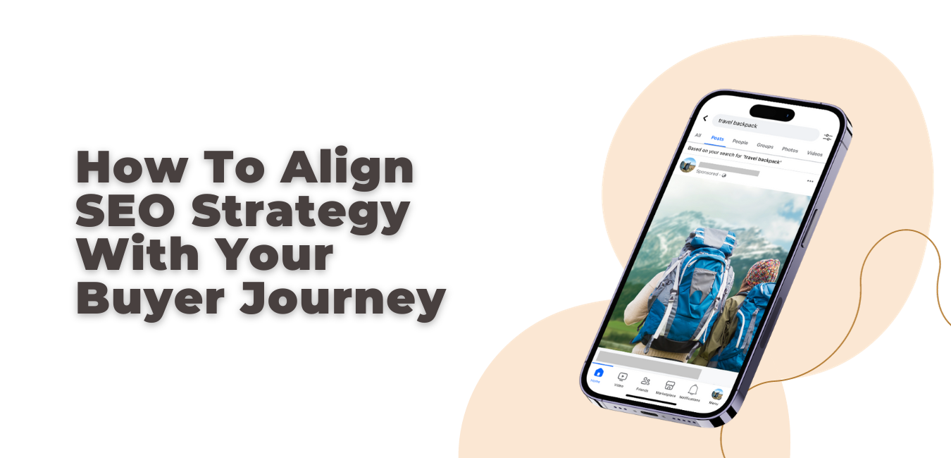Strike Social Blog Header - Guest Post - How To Align SEO Strategy With Your Buyer Journey