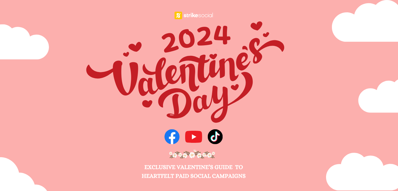 Strike Social Blog Header - Valentine's Day Paid Social Media Advertising Trends for 2024