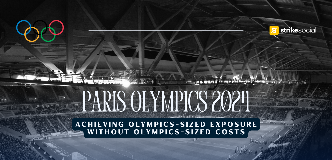 Strike Social Blog Header - Achieving 2024 Olympics-Sized Exposure Without Olympics-Sized Costs v1