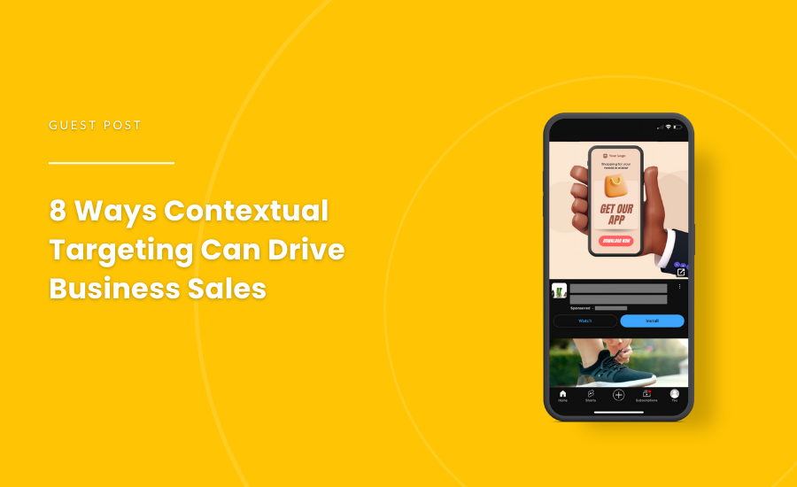 Guest Post on Strike Social - 8 Ways Contextual Targeting Can Drive Business Sales - Blog Cover (Updated)