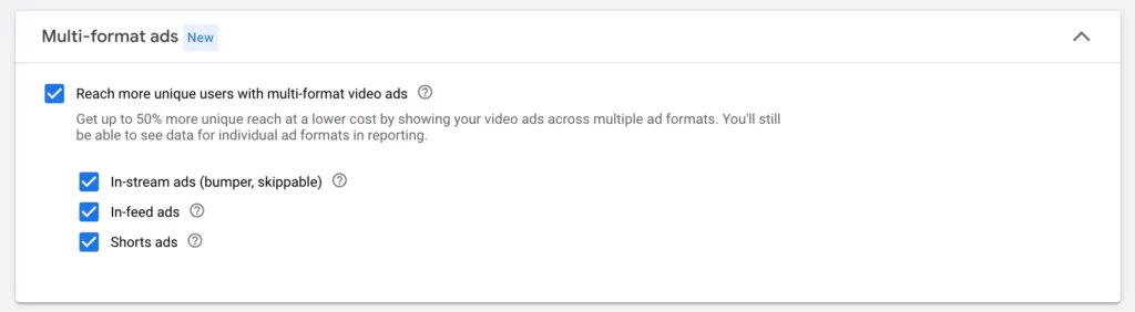 Multi-format ads checkbox - check all for In-stream, In-feed, Shorts ads placements