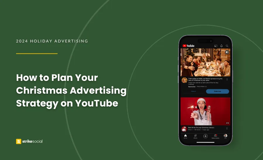 Strike Social Blog Cover - How to Plan Your Christmas Advertising Strategy on YouTube