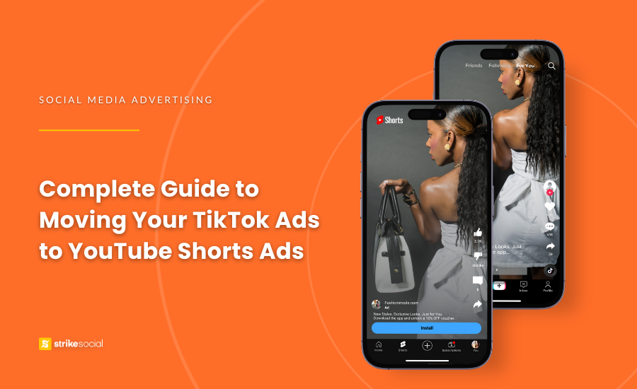 Strike Social Blog Cover - Complete Guide to Moving TikTok Ads to YouTube Shorts Ads