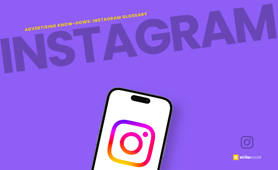 Strike Social Blog Cover (Updated) - Advertising Know-Hows Instagram Glossary for Beginners