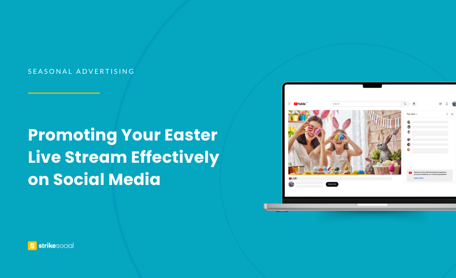 Strike Social Blog Cover (Updated) - Promote Easter Live Stream Effectively on Social Media