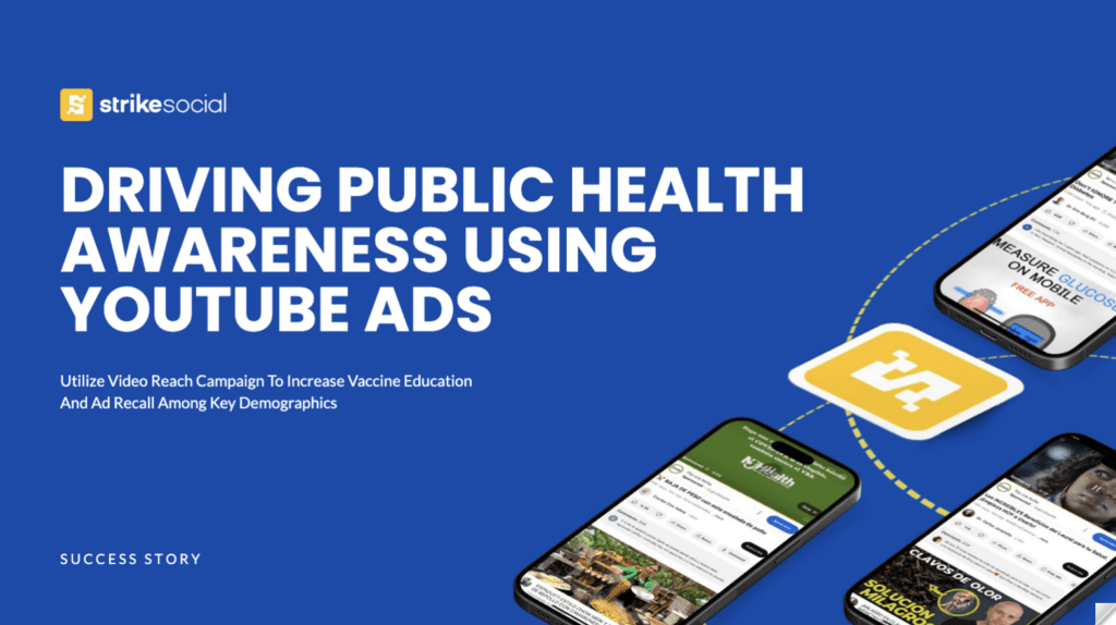 Strike Social - YouTube Case Study on Public Health Awareness