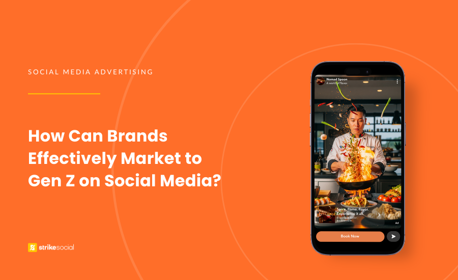 Strike Social Blog Cover - How Can Brands Effectively Market to Gen Z on Social Media