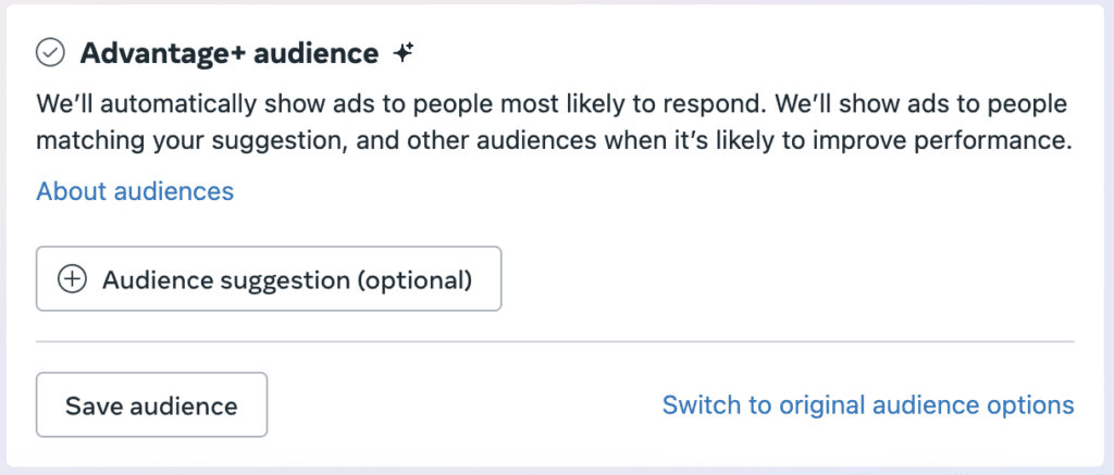 Meta Advantage vs Manual campaigns - Advantage audience targeting turned on