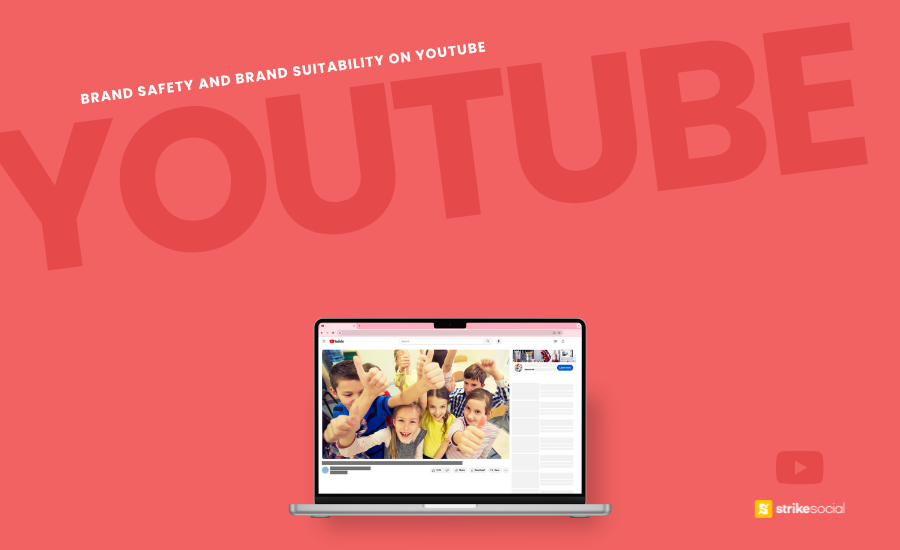 Strike Social Blog Cover (Updated) - Decoding the Difference Between Brand Safety vs. Brand Suitability on YouTube