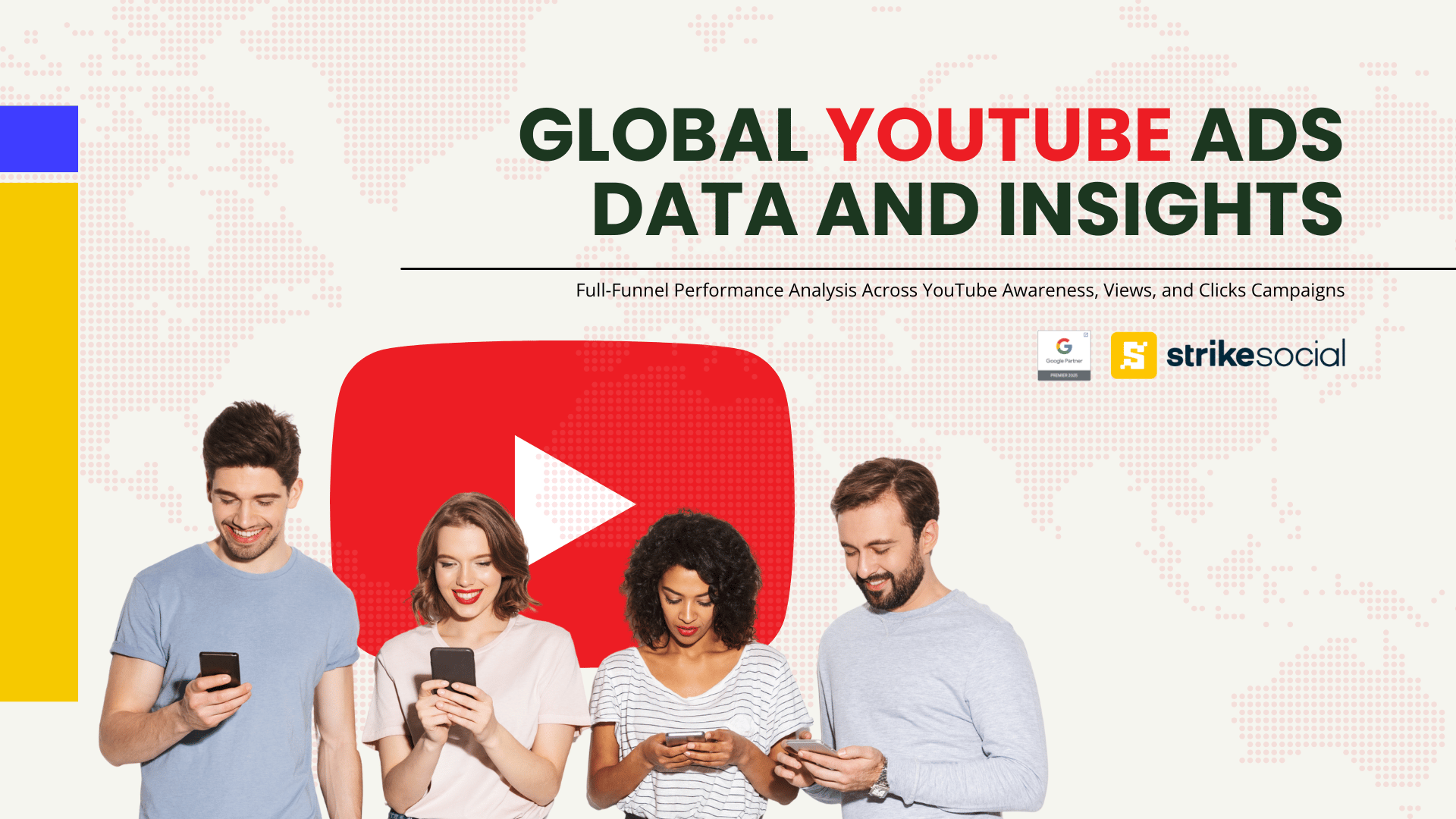 Strike Social - 2024 Global YouTube Ads Data and Insights - Report Cover