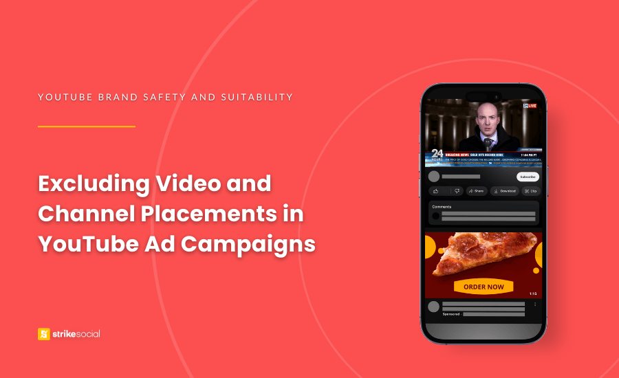 Strike Social Blog Cover (Updated) - Excluding Video and Channel Placements in YouTube Ad Campaigns