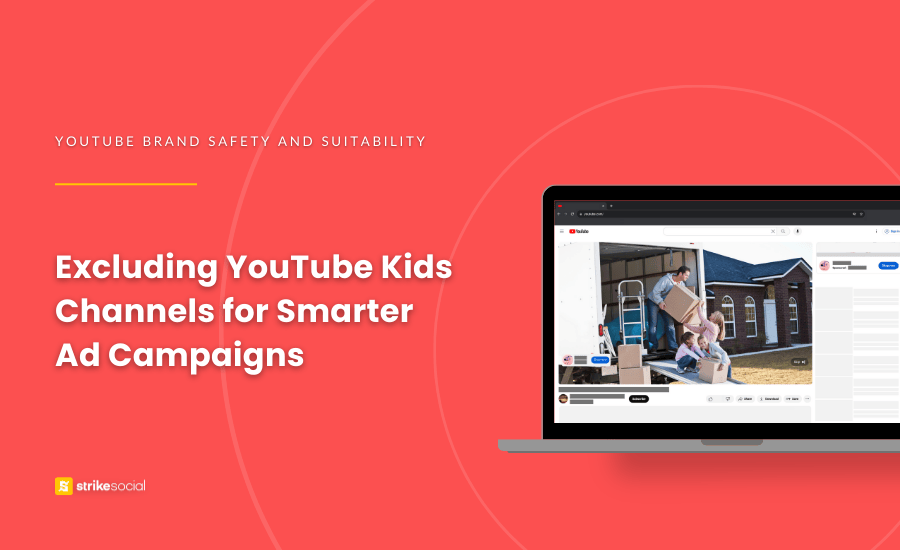 Strike Social Blog Cover (Updated) - Excluding YouTube Kids Channels for Smarter Ad Campaigns