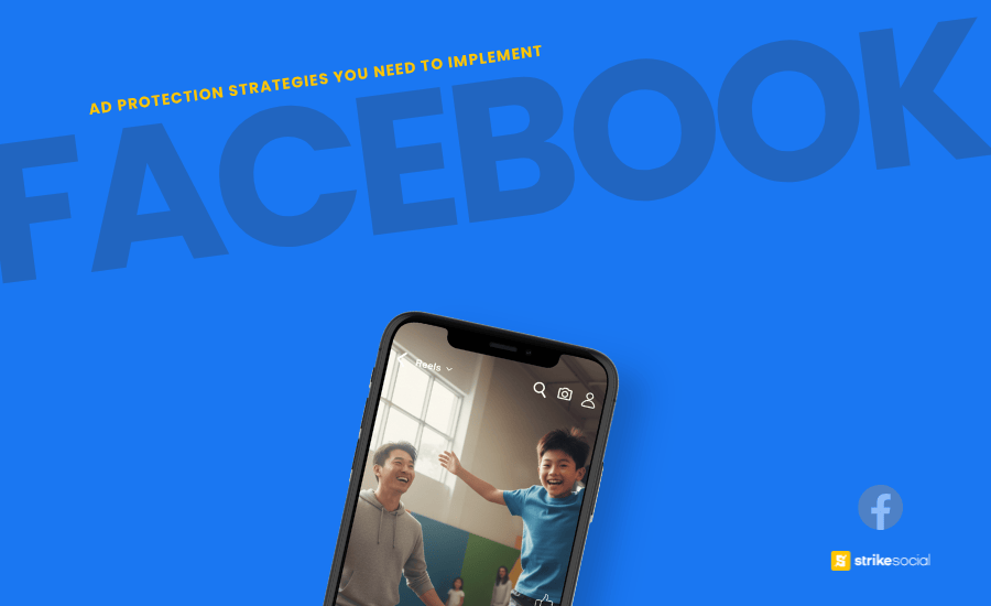 Strike Social Blog Cover (Updated) - Essential Facebook Ads Protection Strategies You Need to Implement