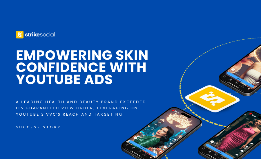Strike Social Blog Header - YouTube Case Study 42% View Rate with Video View Campaigns for Beauty Brand