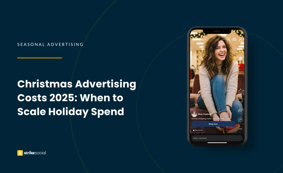 Strike Social Blog Cover - Christmas Advertising Costs 2025 When to Scale Holiday Spend