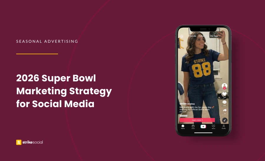 Strike Social Blog Cover - 2026 Super Bowl Marketing Strategy for Social Media