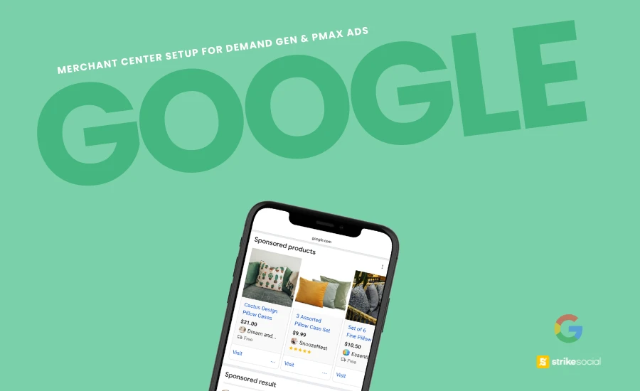 Strike Social Blog Cover - Google Merchant Center Setup for Demand Gen & PMax Ads