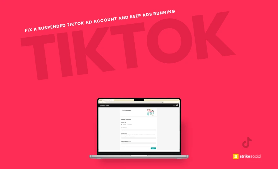 Strike Social Blog Cover (Updated) - How to Fix a Suspended TikTok Ad Account and Keep Ads Running