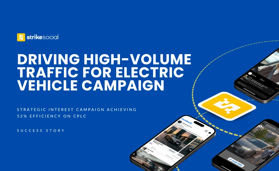 Strike Social Case Study - Meta Case Study 52% CPLC Efficiency For PHEV Launch